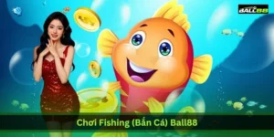 choi-fishing-ban-ca-ball88